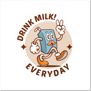 Drink Milk Everyday Posters and Art